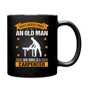 Carpenter Old Man Saying Men's Gift - Full Colour Mug - black - Right