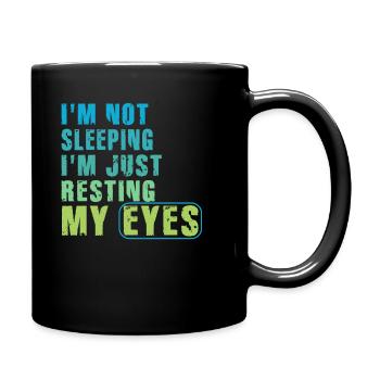 Je ne dors pas, je repose juste mes yeux - Mug uni - noir - Droite