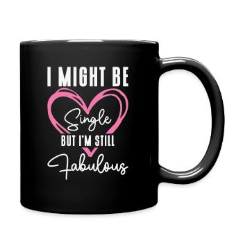 Single Status Fabulous Independent Single Quotes - Tasse einfarbig - Schwarz - Rechts