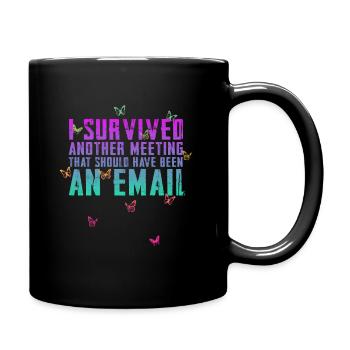 Funny saying for office, office, job & work - Full Colour Mug - black - Right