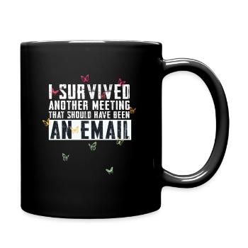 Drôle de dicton pour bureau, bureau, travail et travail - Mug uni - noir - Droite