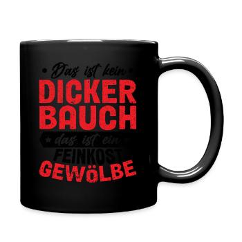 Das Ist Kein Dicker Bauch - Tasse einfarbig - Schwarz - Rechts