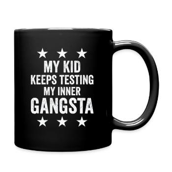 Parenting Kinder Testen Familie Inner Gangster - Tasse einfarbig - Schwarz - Rechts