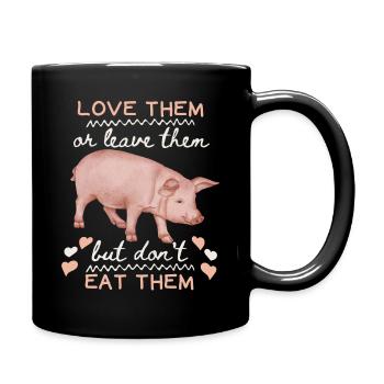 Vegetarischer Spruch, Schwein, lustiger Vegan - Tasse einfarbig - Schwarz - Rechts