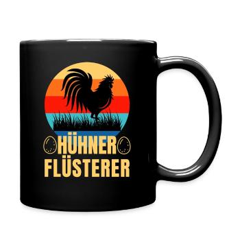 Hühner Flüsterer Lustiges Landwirt Huhn - Tasse einfarbig - Schwarz - Rechts