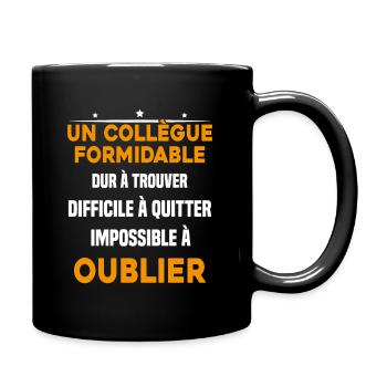 Collègue formidable dur à trouver Cadeau - Mug uni - noir - Droite