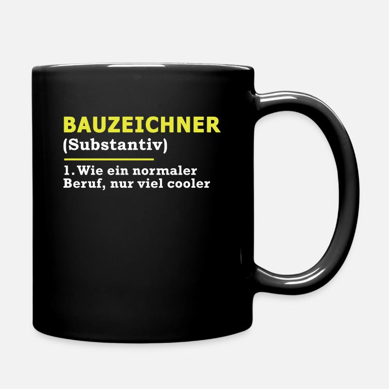 Bauzeichner - Tasse einfarbig - Schwarz