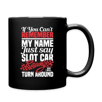 Slot Car Racing Car Car Racing - Full Colour Mug - black - Right