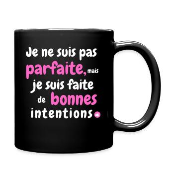 Je ne suis pas parfaite mais je suis - Mug uni - noir - Droite