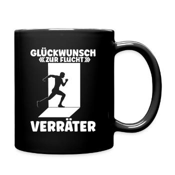 Glückwunsch zur Flucht Verräter! Abschiedsgeschenk - Tasse einfarbig - Schwarz - Rechts