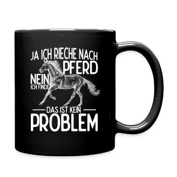 Pferd Reiten Natur Spruch Pferdegeruch Geschenk Re - Tasse einfarbig - Schwarz - Rechts