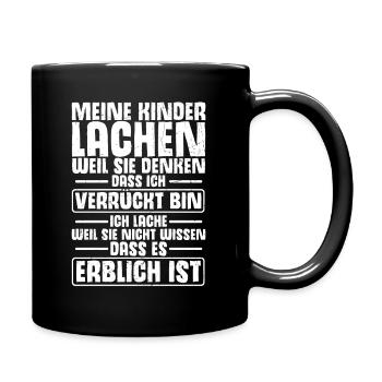 Meine Kinder Lachen, Weil Sie Denken, Dass Ich Ver - Tasse einfarbig - Schwarz - Rechts