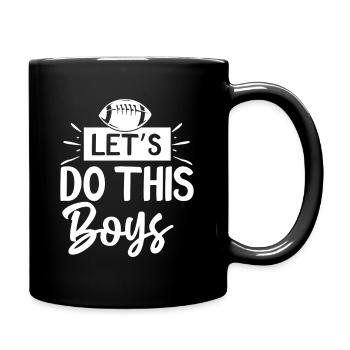 Let's Do This Boys - Football - Full Colour Mug - black - Right
