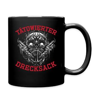 Tätowierter Drecksack Geschenk Tätowierer - Tasse einfarbig - Schwarz - Rechts