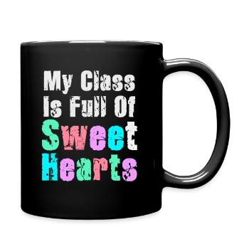 My Class Is Full Of Sweethearts - Full Colour Mug - black - Right