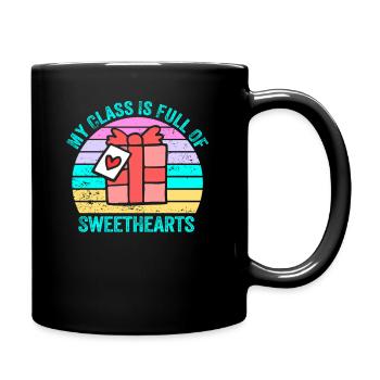My Class Is Full Of Sweethearts - Full Colour Mug - black - Right