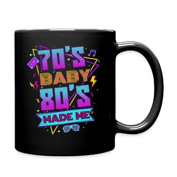 70s baby 80s made me retro disco eighties - Full Colour Mug - black - Right