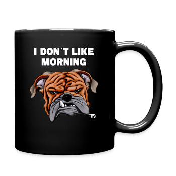 I don´t like morning süße Bulldogge - Tasse einfarbig - Schwarz - Rechts