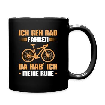 Radsport Radfahren Spruch Radfahrer Fahrrad - Tasse einfarbig - Schwarz - Rechts