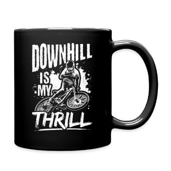DOWNHILL IS MY THRILL - Outdoor Bikelovers Mountai - Tasse einfarbig - Schwarz - Rechts