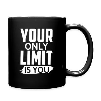 Your Only Limit Is You - Motivation - Full Colour Mug - black - Right