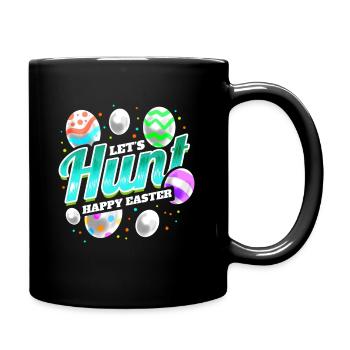 Logo Let's Hunt Easter Eggs On Easter - Tasse einfarbig - Schwarz - Rechts