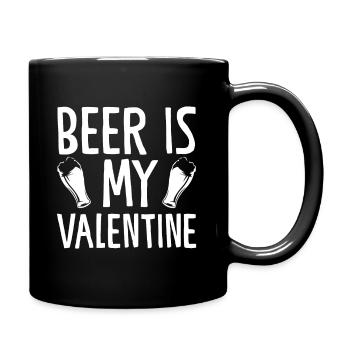 Beer Is My Valentine - Funny Beer Saying - Full Colour Mug - black - Right
