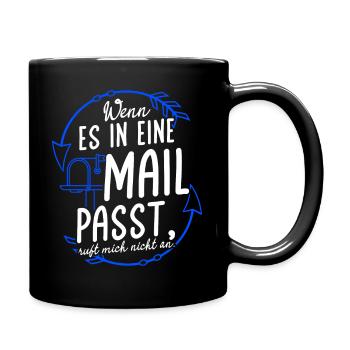 WENN ES IN EINE MAIL PASST, ruft mich nicht an - A - Tasse einfarbig - Schwarz - Rechts