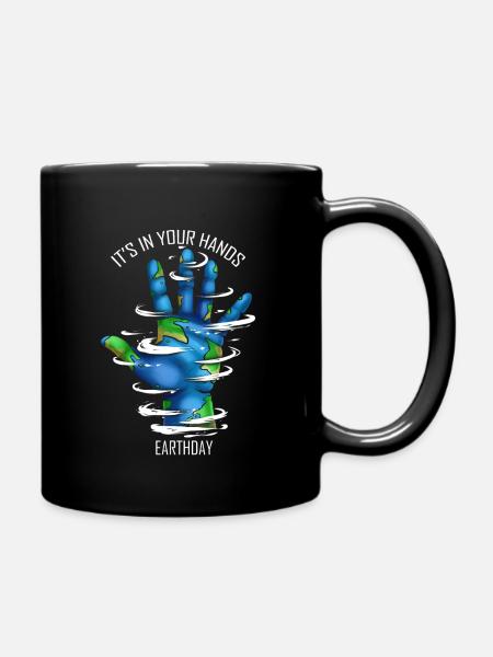 Hand Planet With Clouds It's In Your Hands For - Tasse einfarbig - Schwarz
