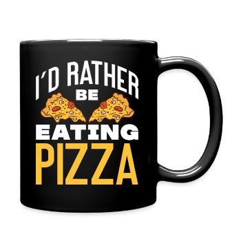 I'd Rather Be Eating Pizza - Pizza Eater Italian - Full Colour Mug - black - Right