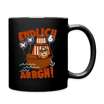 Piratenschiff Endlich 6 Jahre Junge Geburtstagidee - Tasse einfarbig - Schwarz - Rechts
