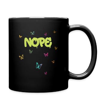 NOPE - sei kein ja-Sager! - Tasse einfarbig - Schwarz - Rechts