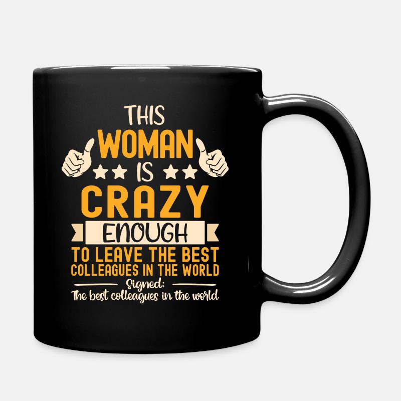Abschiedsgeschenk Abschied Kollegin Jobwechsel - Tasse einfarbig - Schwarz