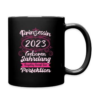 Prinzessin seit 2023 Geburtstag 2023 - Tasse einfarbig - Schwarz - Rechts