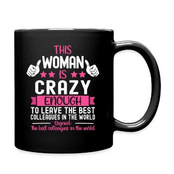 Abschiedsgeschenk Abschied Kollegin Jobwechsel - Tasse einfarbig - Schwarz - Rechts