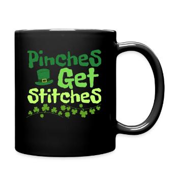 Pinches Get Stiche, lustiger St. Patricks Day - Tasse einfarbig - Schwarz - Rechts