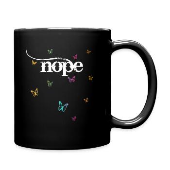 NOPE - sei kein ja-Sager! - Tasse einfarbig - Schwarz - Rechts