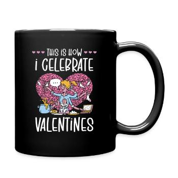 Valentinstag-Feier für Mütter, die arbeiten - Tasse einfarbig - Schwarz - Rechts