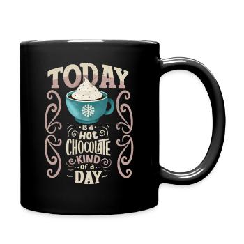 Heisse Schokolade, lustiger Spruch, Typografie - Tasse einfarbig - Schwarz - Rechts