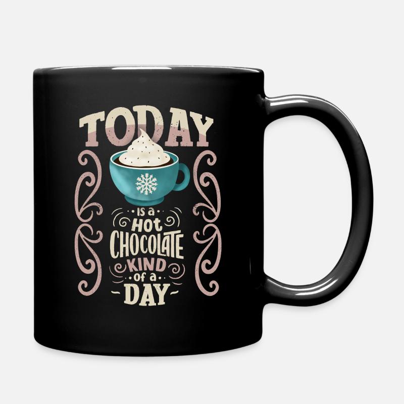 Heisse Schokolade, lustiger Spruch, Typografie - Tasse einfarbig - Schwarz