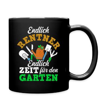Endlich Rentner! Endlich Zeit Für Den Garten Rentn - Tasse einfarbig - Schwarz - Rechts