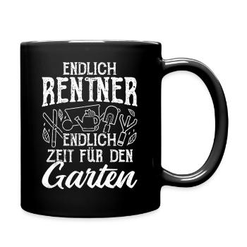 Endlich Rentner! Endlich Zeit Für Den Garten - Gar - Tasse einfarbig - Schwarz - Rechts