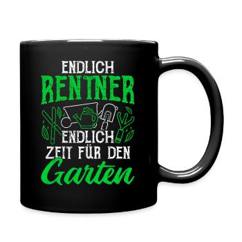 Endlich Rentner! Endlich Zeit Für Den Garten Garte - Tasse einfarbig - Schwarz - Rechts