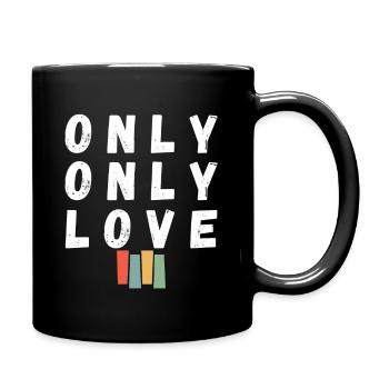 Only Only Love - Full Colour Mug - black - Right