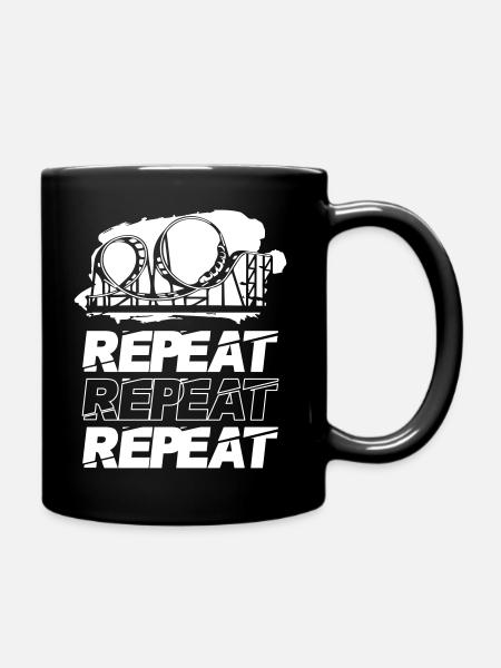 Roller Coaster Repeat Repeat Repeat - Tasse einfarbig - Schwarz