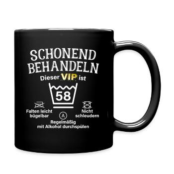 58. Geburtstag Schonend Behandeln 58 VIP ist 58 - Tasse einfarbig - Schwarz - Rechts