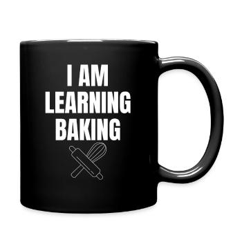 Ich lerne Backen Spruch Englisch - Tasse einfarbig - Schwarz - Rechts