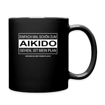 Einfach mal schön zum AIKIDO gehen - Tasse einfarbig - Schwarz - Rechts