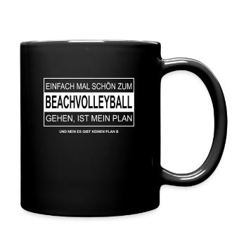 Einfach mal schön zum BEACHVOLLEYBALL gehen - Tasse einfarbig - Schwarz - Rechts