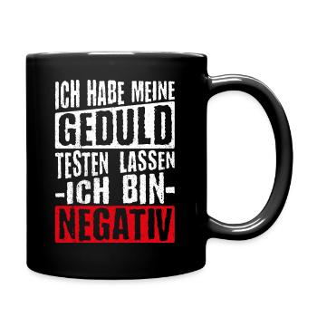 Ungeduldig Sarkasmus Keine Geduld Geschenk Ungedul - Tasse einfarbig - Schwarz - Rechts